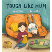 Tough Like Mum