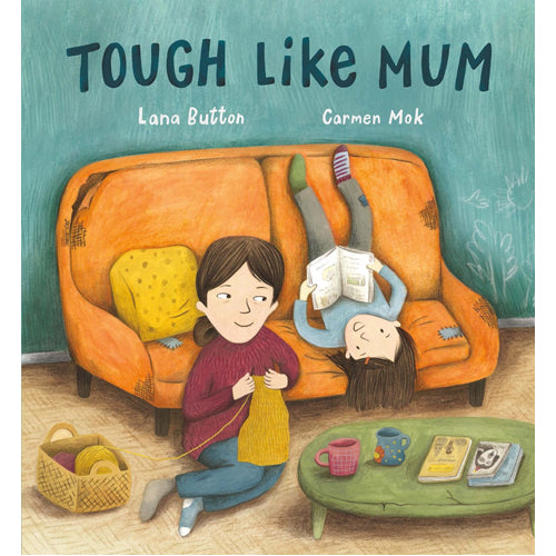 Tough Like Mum