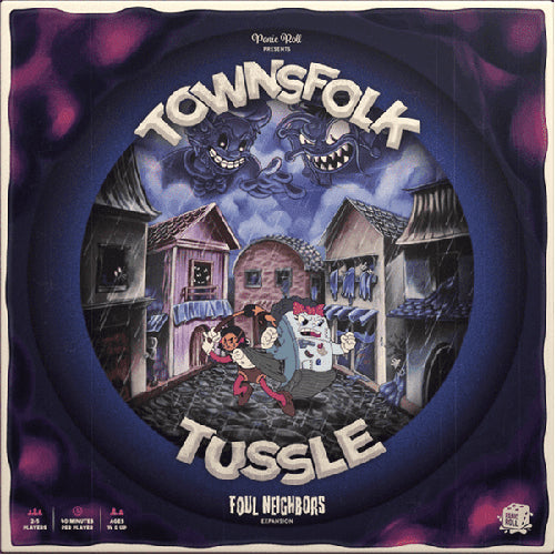 Townsfolk Tussle Foul Neighbours Expansion