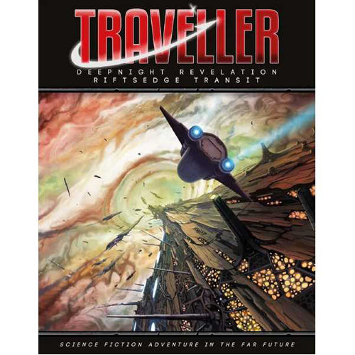 Traveller: Deepnight Revelation: The Riftsedge Transit