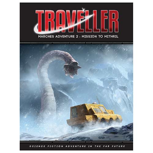 Traveller: Marches Adventure 2: Mission to Mithril