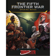 Traveller RPG: The Fifth Frontier War: Opening Moves