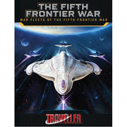 Traveller RPG: The Fifth Frontier War: War Fleets Of The Fifth Frontier War