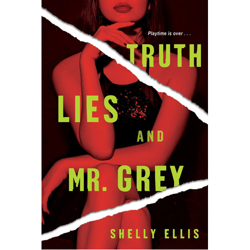 Truth. Lies. and Mr. Grey