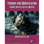 Tyranny And Manipulation