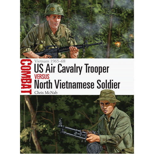 US Air Cavalry Trooper vs North Vietnamese Soldier