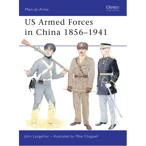 US Armed Forces in China 1856–1941