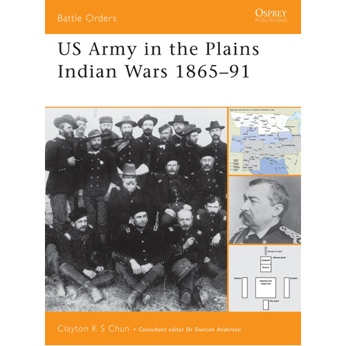US Army in the Plains Indian Wars 1865–1891