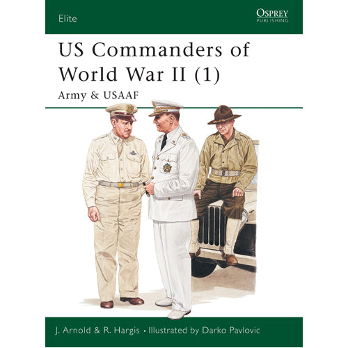 US Commanders of World War II (1)