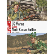 US Marine vs North Korean Soldier