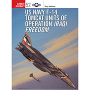 US Navy F-14 Tomcat Units of Operation Iraqi Freedom