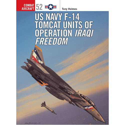 US Navy F-14 Tomcat Units of Operation Iraqi Freedom