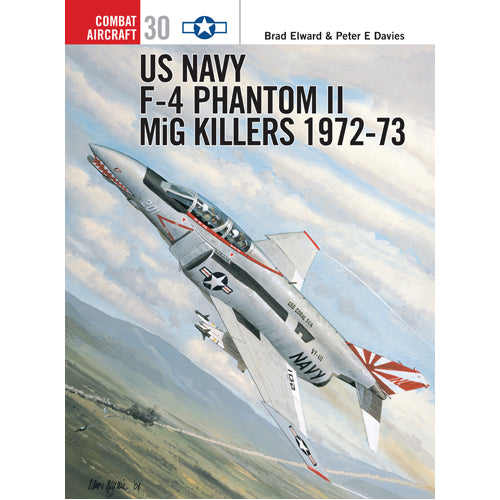 US Navy F-4 Phantom II MiG Killers 1972–73