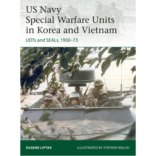 US Navy Special Warfare Units in Korea and Vietnam