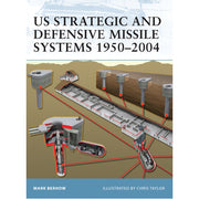 US Strategic and Defensive Missile Systems 1950–2004