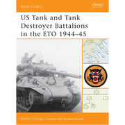US Tank and Tank Destroyer Battalions in the ETO 1944–45