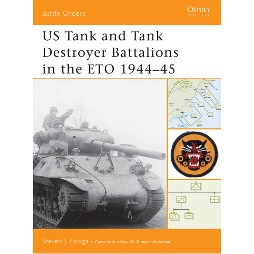 US Tank and Tank Destroyer Battalions in the ETO 1944–45