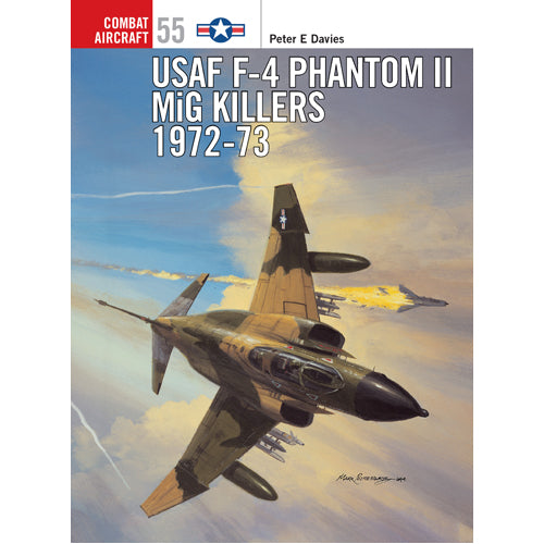 USAF F-4 Phantom II MiG Killers 1972–73