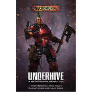 Underhive: A Necromunda Anthology (paperback)