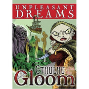 Unpleasant Dreams: Cthulhu Gloom