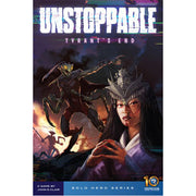 Unstoppable: Tyrant's End