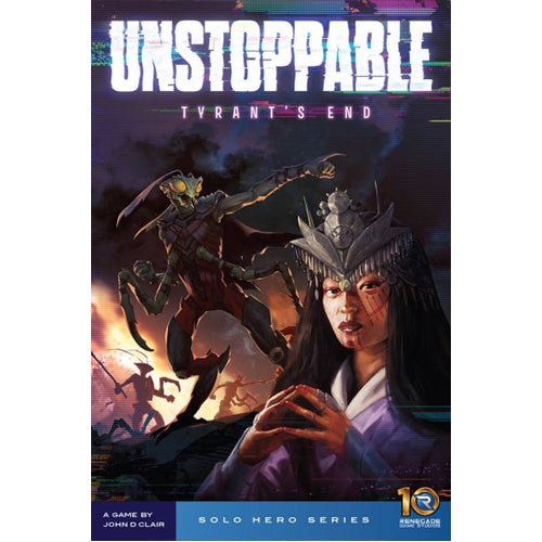 Unstoppable: Tyrant's End