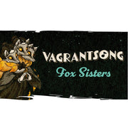 Vagrantsong Seance Scenario