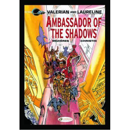 Valerian and Laureline: Ambassador of Shadows (Deluxe) (Hardback)