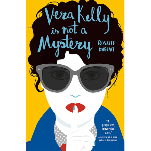 Vera Kelly is Not a Mystery