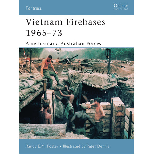 Vietnam Firebases 1965-73