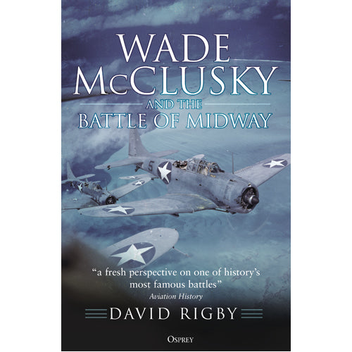 Wade McClusky and the Battle of Midway