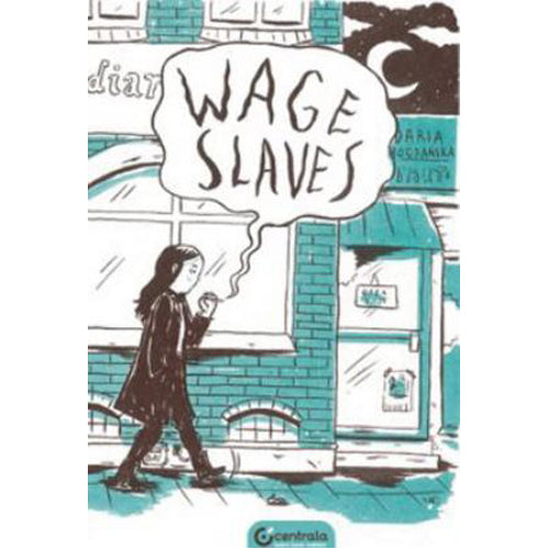 Wage Slaves (Paperback)