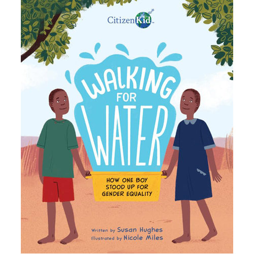 Walking for Water: How One Boy Stood Up for Gender Equality - HB