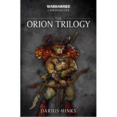 Warhammer Chronicles: The Orion Trilogy