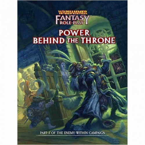 Warhammer Fantasy Roleplay: Power Behind the Throne - Enemy Within Campaign Director's Cut Volume 3 Collector's Edition