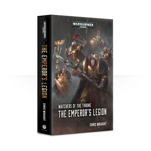 Watchers of the Throne: The Emperor's Legion Paperback