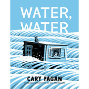 Water. Water