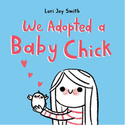 We Adopted a Baby Chick - HB