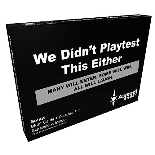 We Didn't Playtest This Either