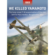 We Killed Yamamoto