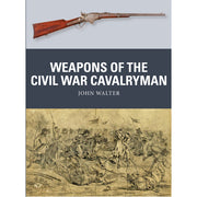 Weapons of the Civil War Cavalryman