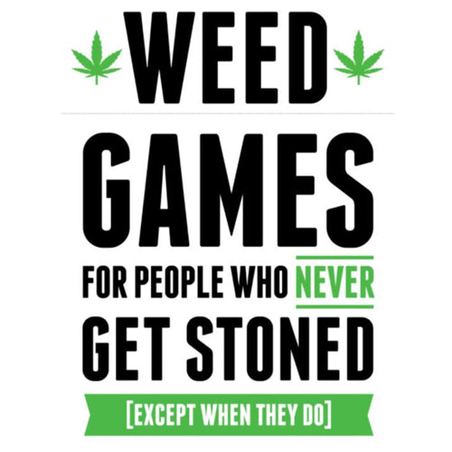 Weed Games
