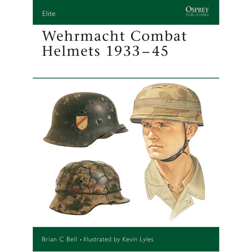 Wehrmacht Combat Helmets 1933–45