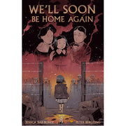 We'll Soon Be Home Again