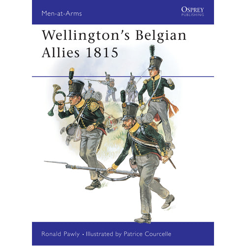 Wellington's Belgian Allies 1815