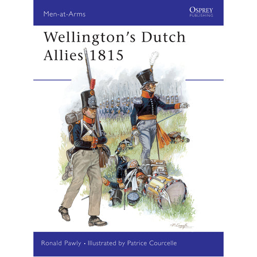 Wellington's Dutch Allies 1815