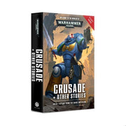 Wh40K: Crusade + Other Stories (PB)