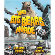 When Big Bears Invade (Hardback)