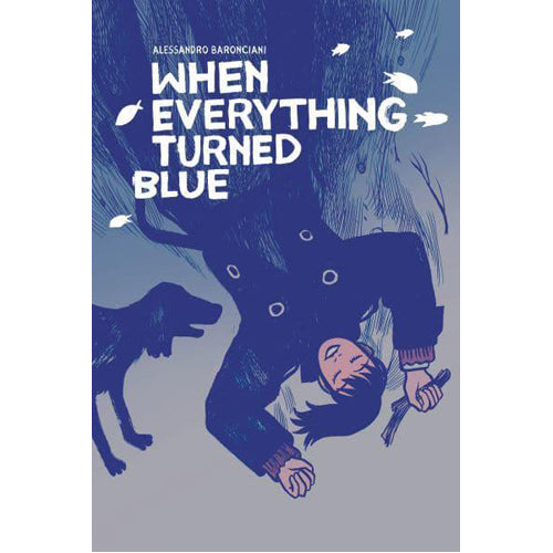 When Everything Turned Blue