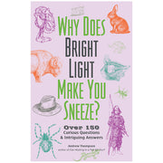 Why Does Bright Light Make You Sneeze?